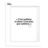 Affiche Loic Prigent C'Est Sublime - 30 x 40 cm