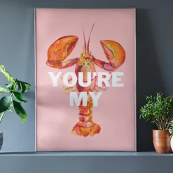 Affiche You're My Lobster - A3