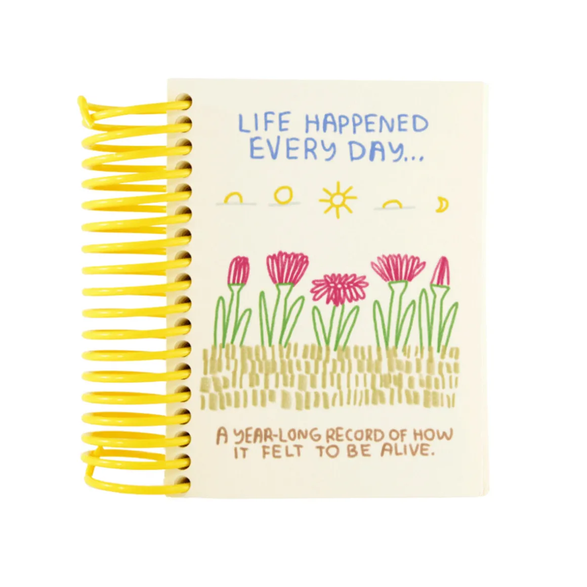 Journal Life Happened