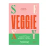 Livre de cuisine Sexy Veggie