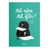 Livre Tel père, tel fils