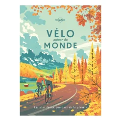 Livre Vélo Autour Du Monde 2ED