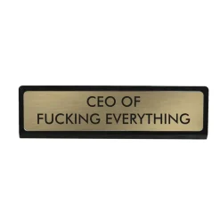 Plaque De Bureau Ceo Of Fucking Everything