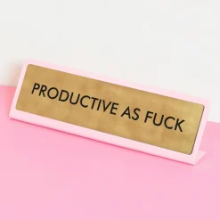 Plaque De Bureau Productive as fuck